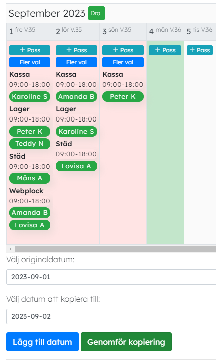 Schemaläggning kan göras snabbt med kopierafunktionen.